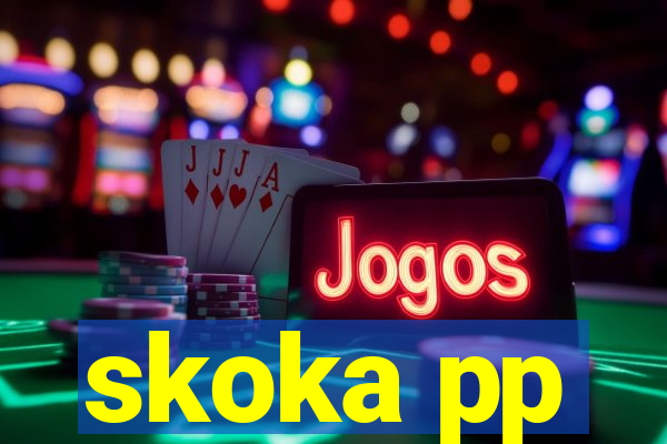 skoka pp