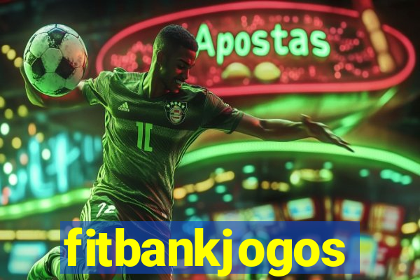 fitbankjogos