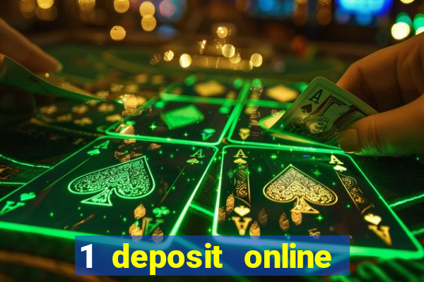 1 deposit online casino usa