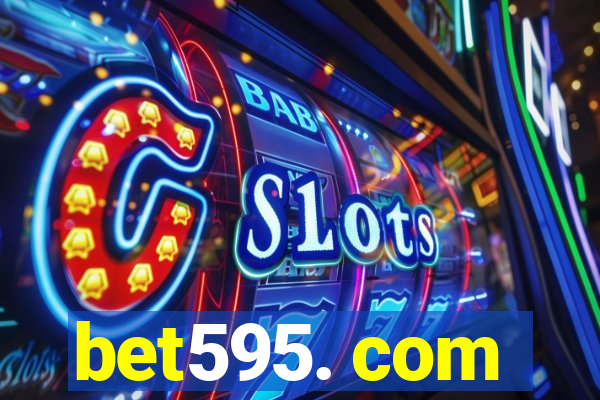 bet595. com