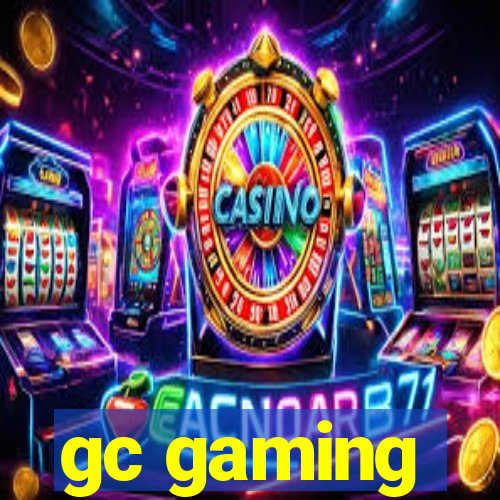 gc gaming