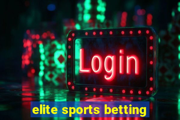 elite sports betting