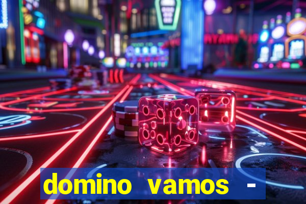 domino vamos - crash & póker