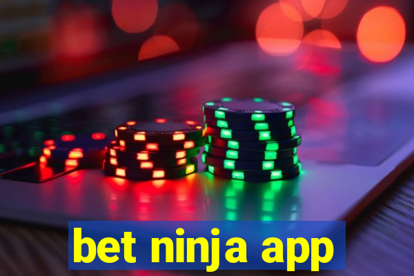 bet ninja app