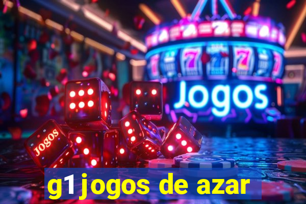 g1 jogos de azar