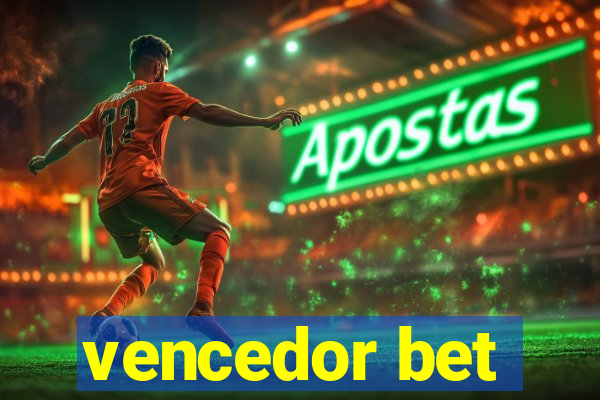 vencedor bet