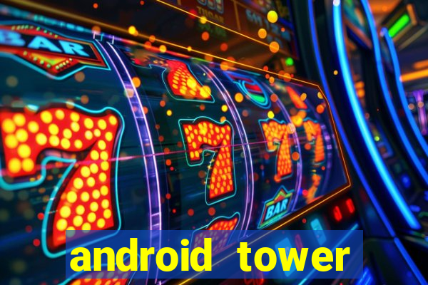 android tower defence games