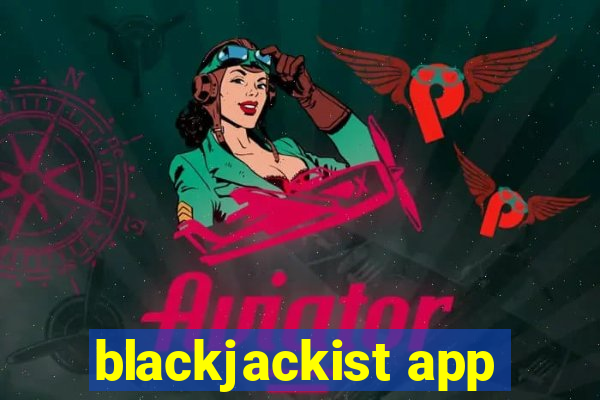 blackjackist app