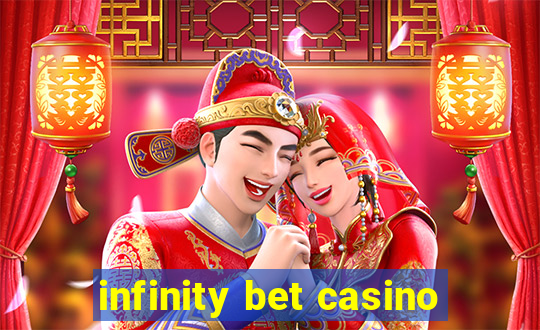 infinity bet casino