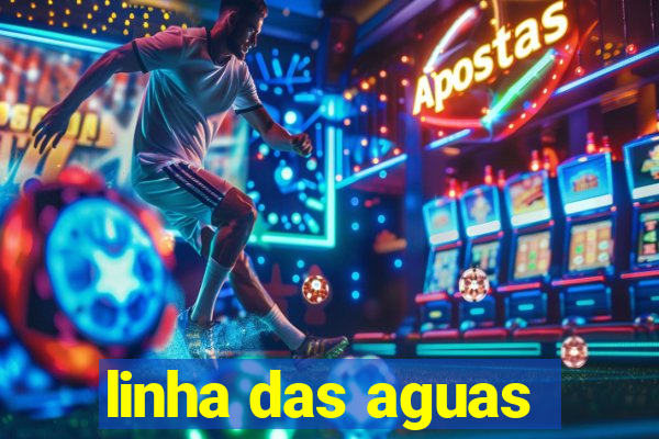 linha das aguas