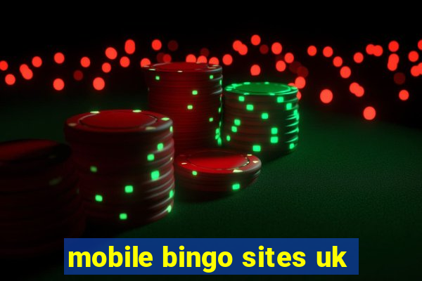 mobile bingo sites uk