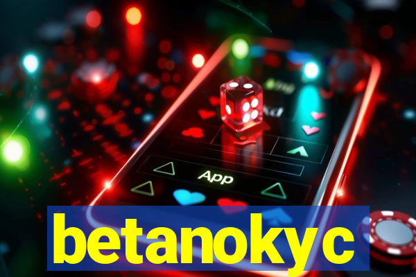 betanokyc