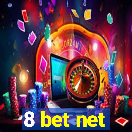 8 bet net