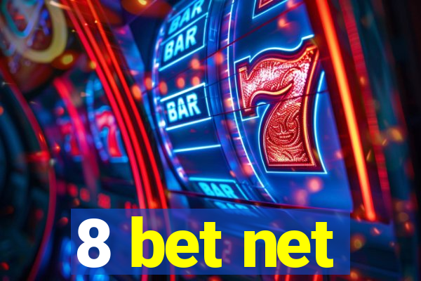 8 bet net