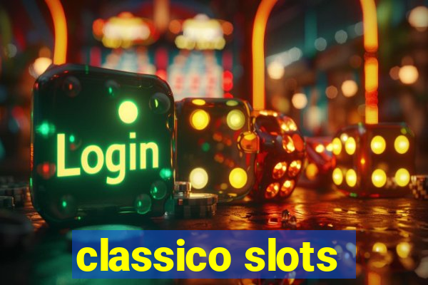 classico slots