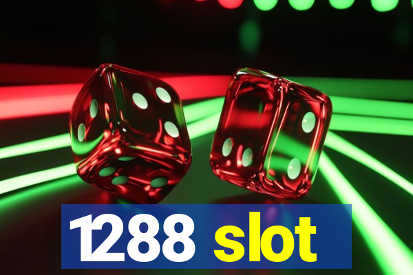 1288 slot