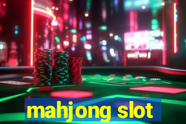 mahjong slot