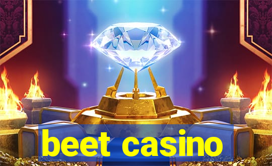 beet casino