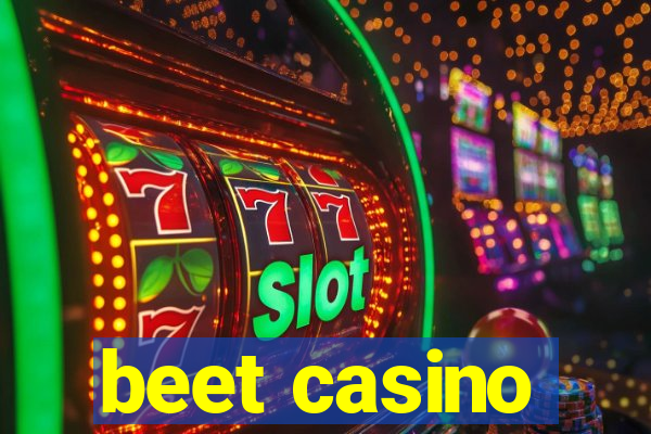 beet casino