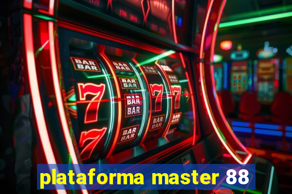 plataforma master 88