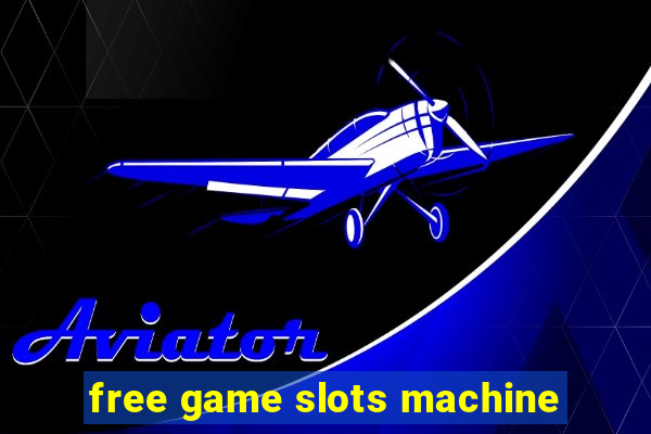 free game slots machine