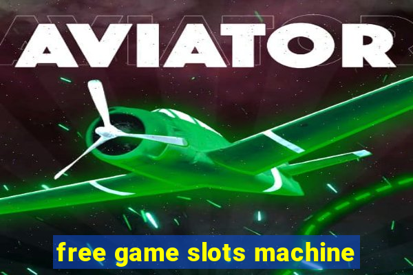 free game slots machine