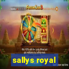 sallys royal