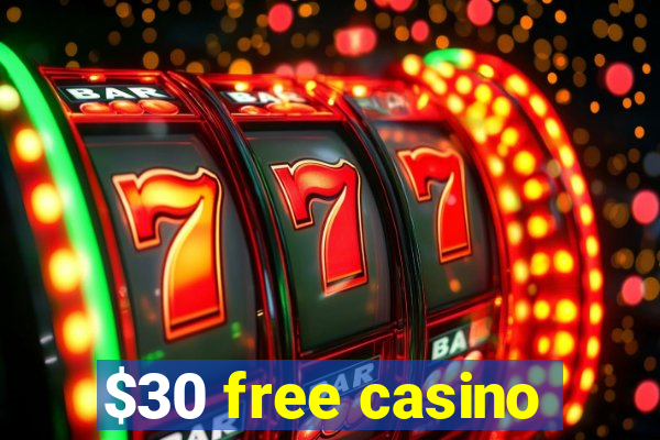 $30 free casino