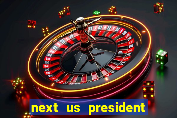 next us president betting odds