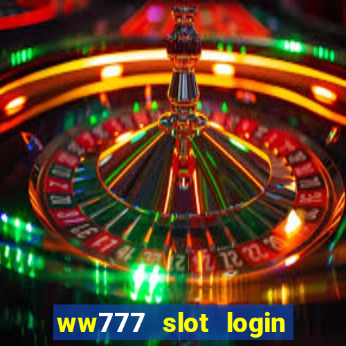 ww777 slot login register philippines