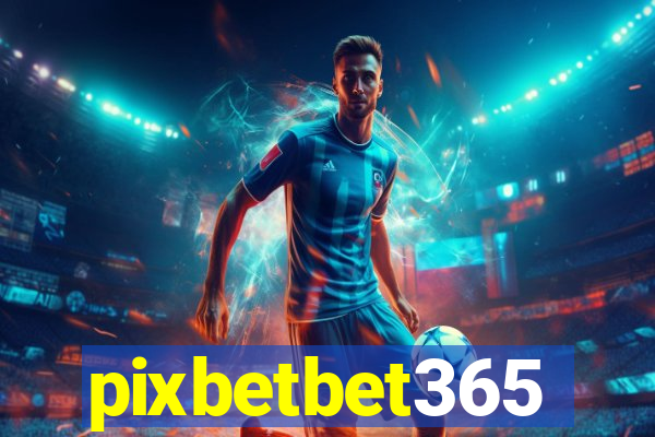 pixbetbet365