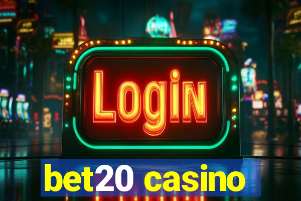 bet20 casino