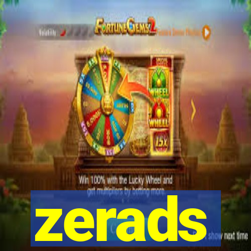 zerads