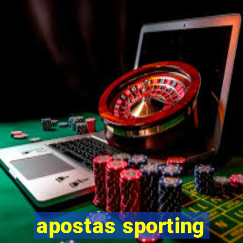 apostas sporting