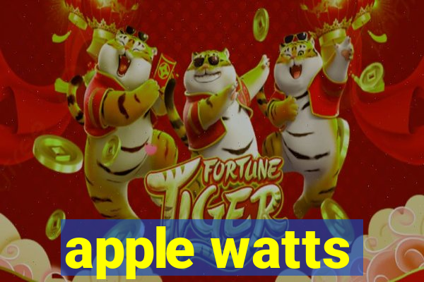 apple watts