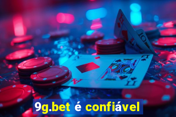 9g.bet é confiável