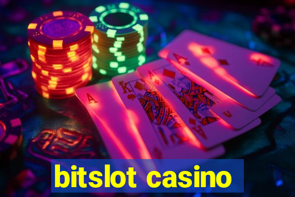 bitslot casino