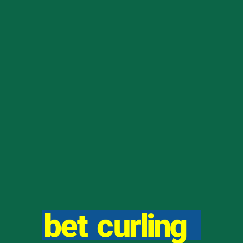 bet curling