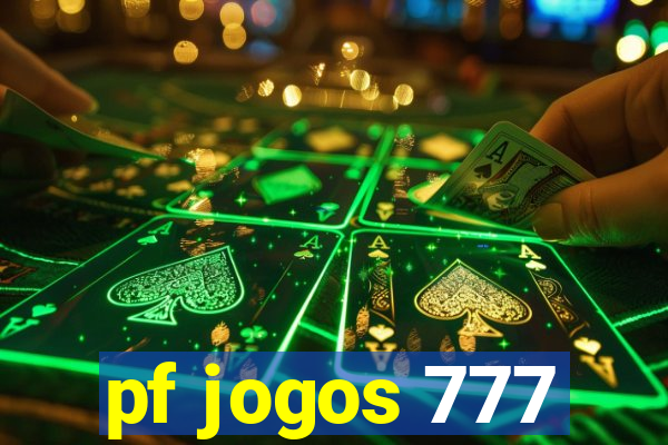 pf jogos 777