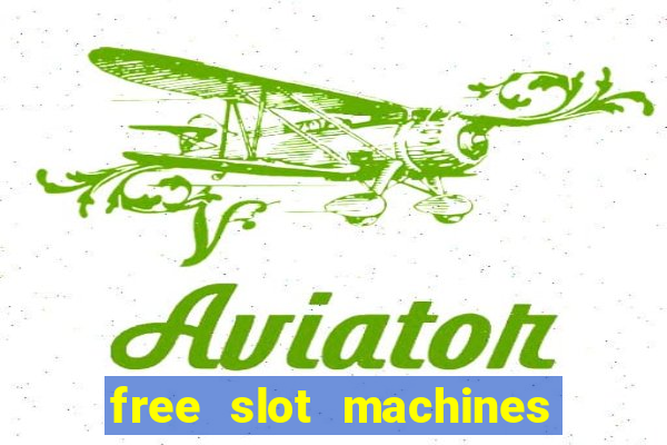 free slot machines on line