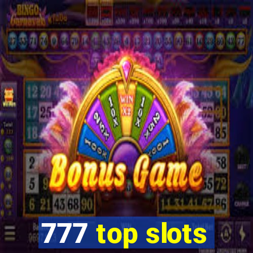 777 top slots