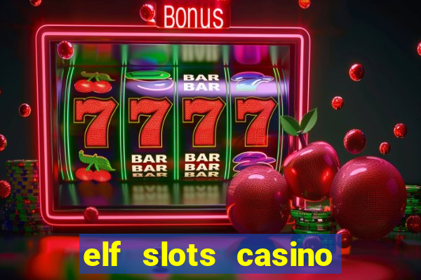 elf slots casino sister sites