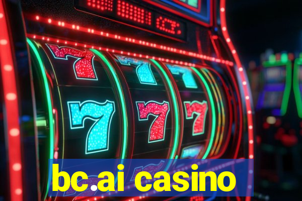 bc.ai casino