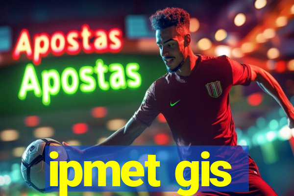 ipmet gis