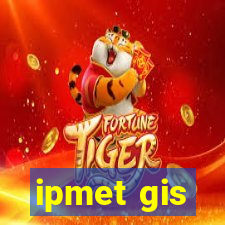 ipmet gis