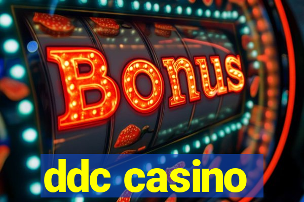 ddc casino