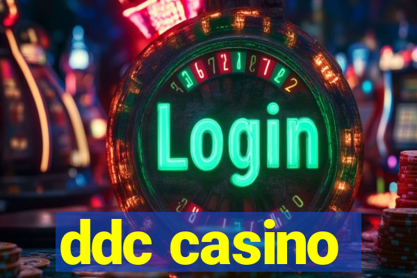 ddc casino