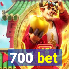 700 bet