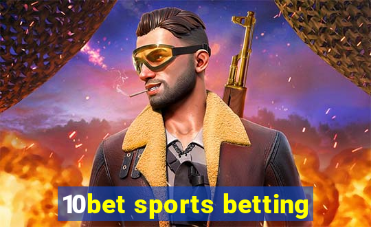 10bet sports betting