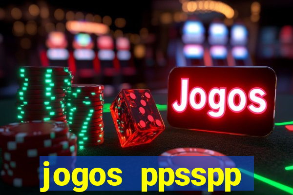 jogos ppsspp download android